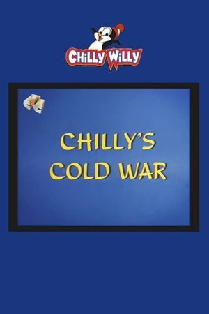 Chilly's Cold War's poster