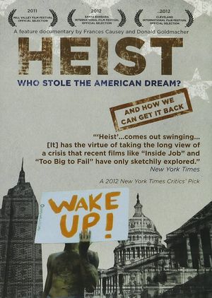 Heist: Who Stole the American Dream?'s poster