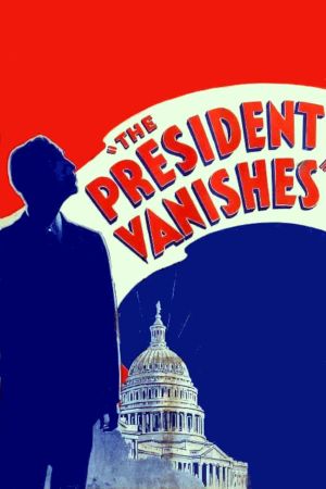 The President Vanishes's poster