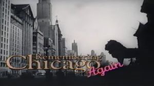 Remembering Chicago Again's poster