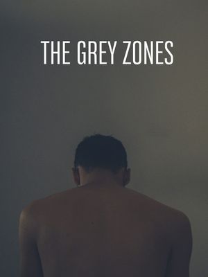 The Grey Zones's poster