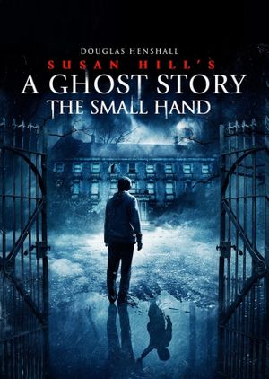 The Small Hand (Ghost Story)'s poster