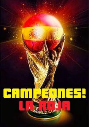 ¡Campeones! La Roja's poster