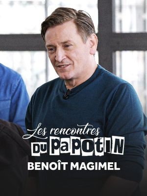 Benoît Magimel - Les Rencontres du Papotin's poster