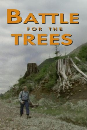 Battle for the Trees's poster