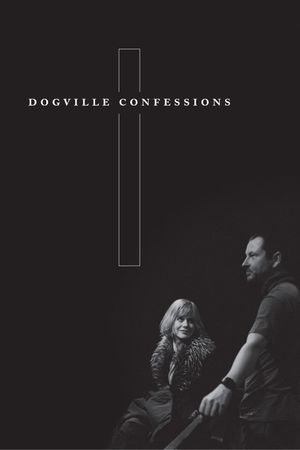 Dogville Confessions's poster