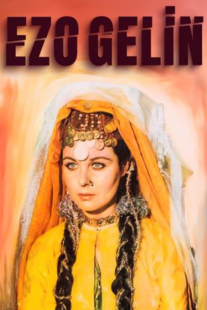 Ezo Gelin's poster