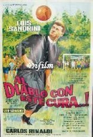 ¡Al diablo con este cura!'s poster