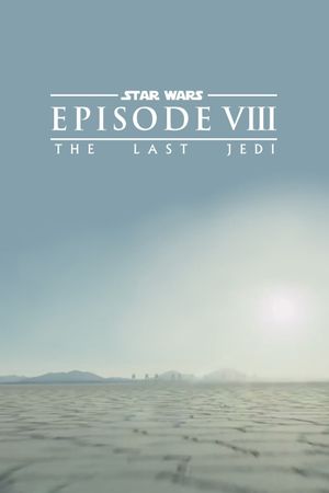 Star Wars: Episode VIII - The Last Jedi's poster