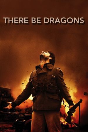 There Be Dragons's poster