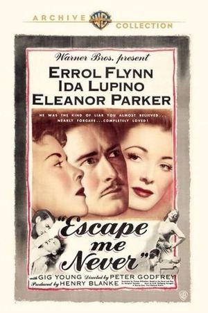 Escape Me Never's poster