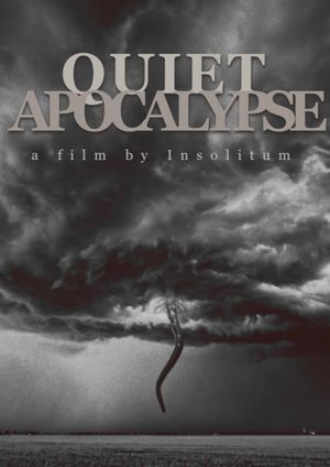 Quiet Apocalypse's poster