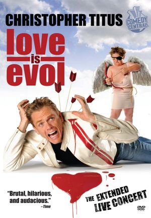 Christopher Titus: Love Is Evol's poster image