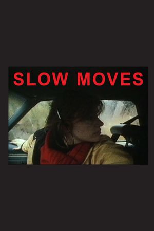 Slow Moves's poster