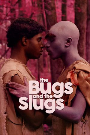 The Bugs and the Slugs's poster