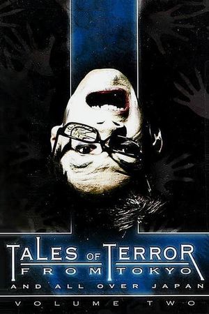 Tales of Terror from Tokyo and All Over Japan Volume 2's poster