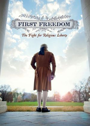 First Freedom: The Fight for Religious Liberty's poster