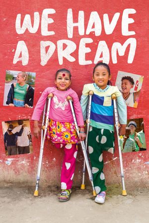 We Have a Dream's poster