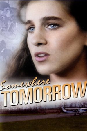 Somewhere, Tomorrow's poster