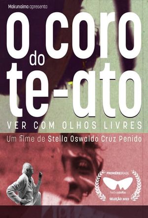 O Coro do Te-Ato's poster