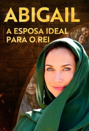Abigail - A Esposa Ideal Para o Rei's poster
