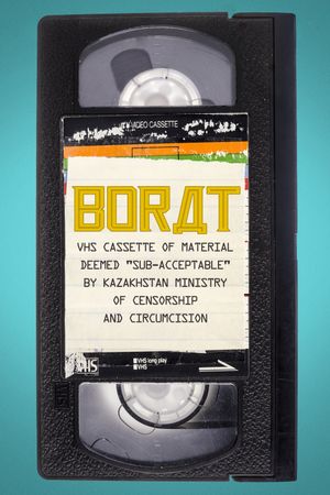 Borat: VHS Cassette of Material Deemed “Sub-acceptable” By Kazakhstan Ministry of Censorship and Circumcision's poster