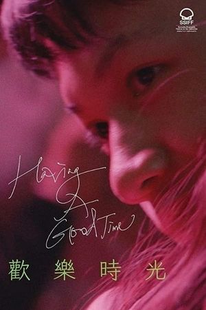 Having a Good Time's poster