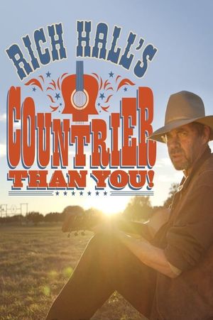 Rich Hall's Countrier Than You's poster