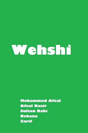 Wehshi's poster