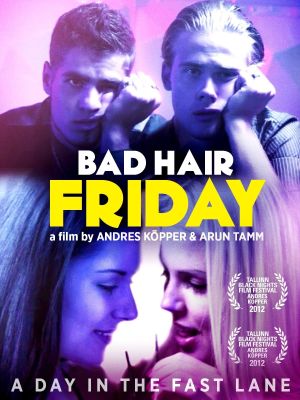 Bad Hair Friday's poster