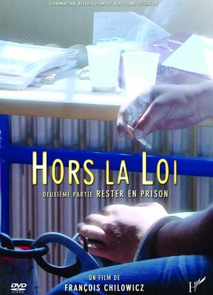 Hors la loi : Rester en prison's poster