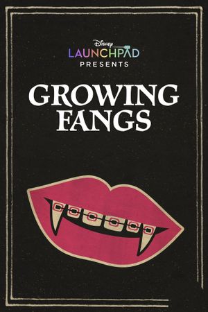 Growing Fangs's poster