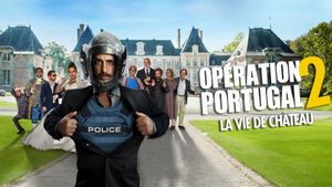 Operation Portugal 2 - La vie de chateau's poster