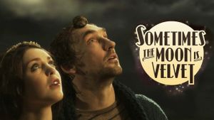 Sometimes the Moon Is Velvet's poster