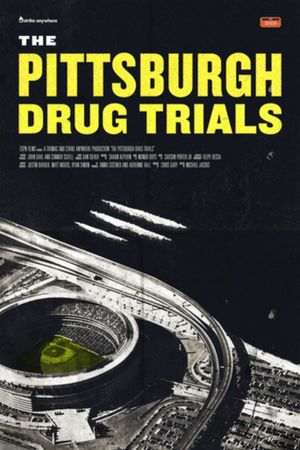 The Pittsburgh Drug Trials's poster