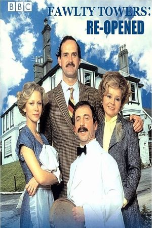 Fawlty Towers: Re-Opened's poster
