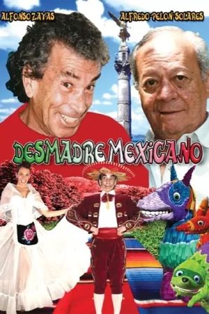 Desmadre mexicano's poster