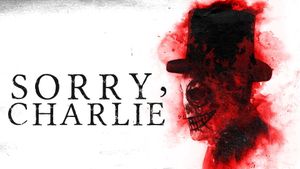 Sorry, Charlie's poster