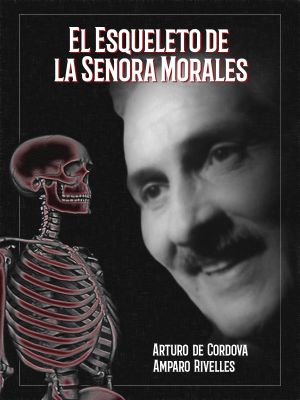 Skeleton of Mrs. Morales's poster