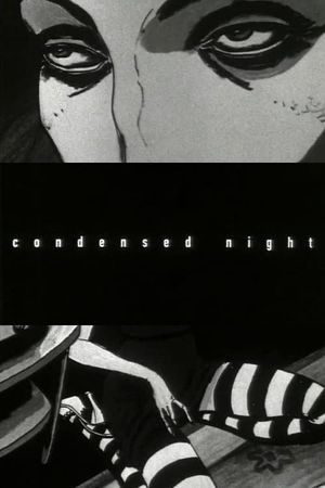 Condensed Night's poster