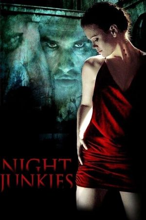 Night Junkies's poster