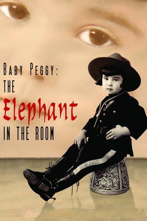 Baby Peggy: The Elephant in the Room's poster