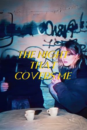 The Night That Covers Me's poster
