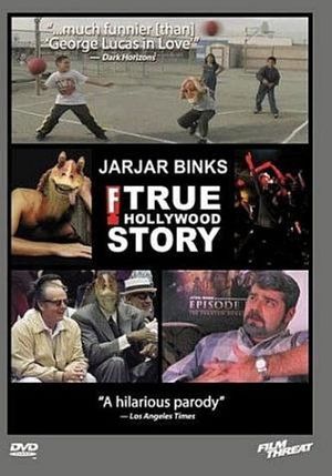 Jar Jar Binks: The F! True Hollywood Story's poster