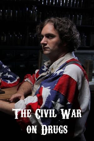 The Civil War on Drugs's poster