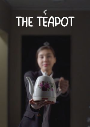 The Teapot's poster