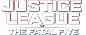 Justice League vs the Fatal Five's poster