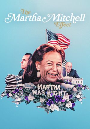 The Martha Mitchell Effect's poster