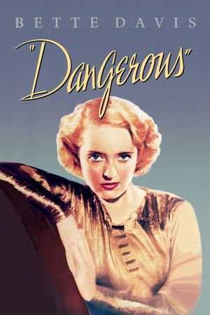 Dangerous's poster