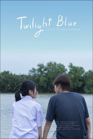 Twilight Blue : ทไวไลท์ บลู's poster